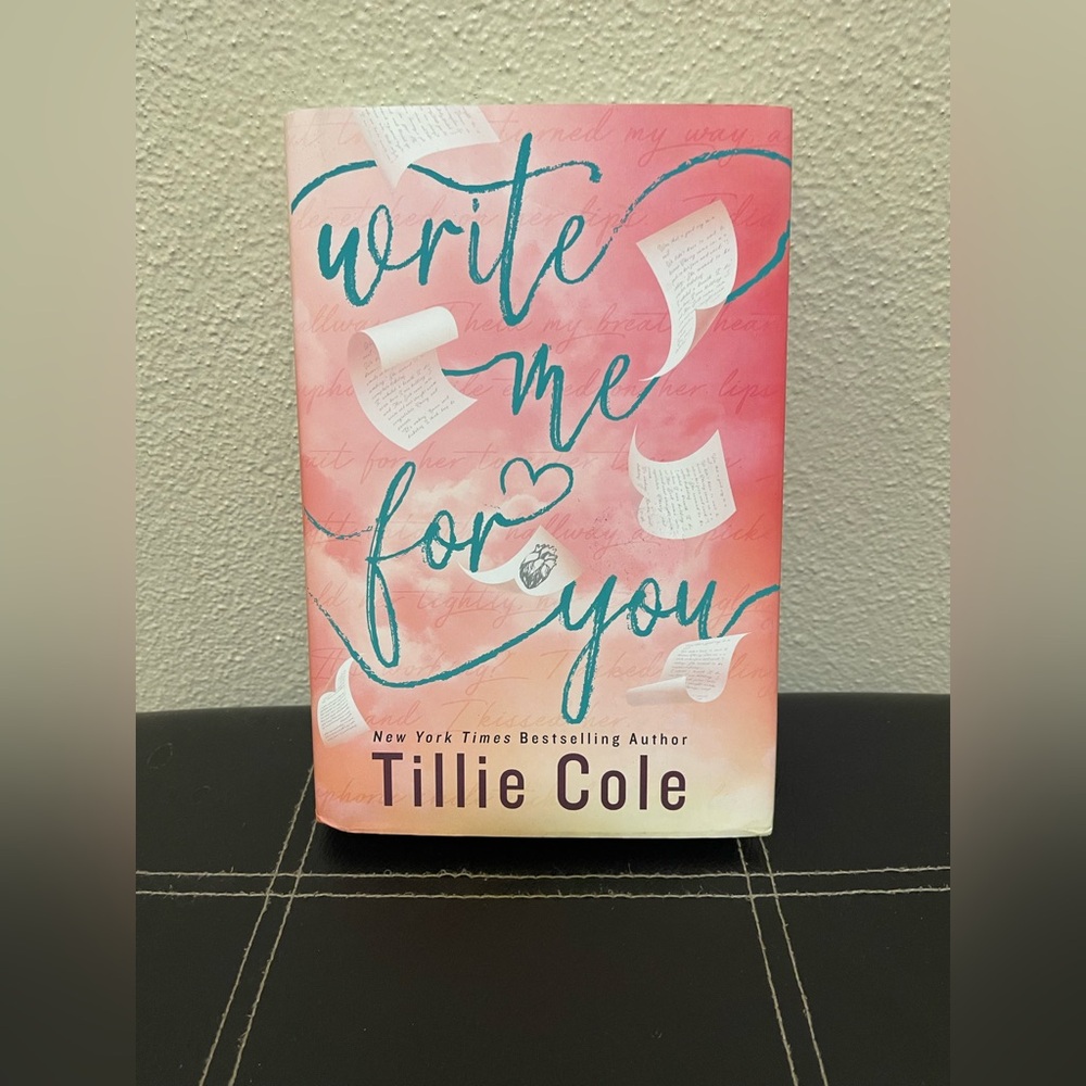 Write Me For You by Tillie Cole Book